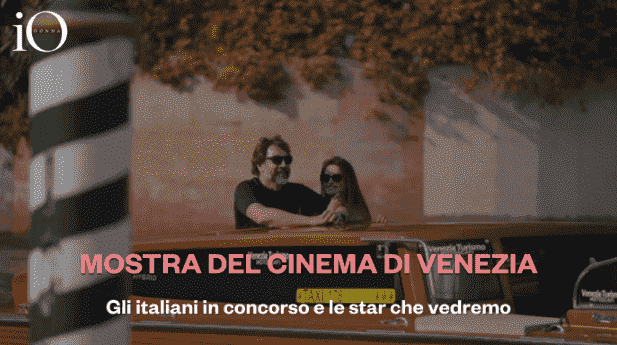 Festival de Cine de Venecia 2022: los 5 italianos en competición y las estrellas esperadas