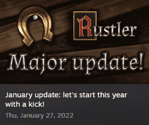 Rustler Developer bize 27 Ocak 2022'de bir güncelleme yaması veriyor