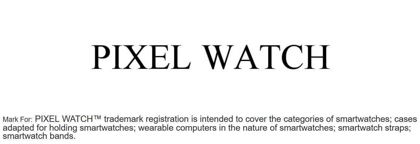 Google, Pixel Watch adı için bir ticari marka başvurusunda bulundu - Geliyor!!!  Google, Pixel Watch adına ticari marka başvurusunda bulundu