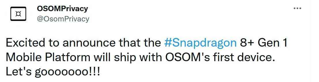 OSOM OV1, Snapdragon 8+ Gen 1 tarafından desteklenecek - OSOM, OV1'in Snapdragon 8+ Gen 1 tarafından destekleneceğini duyurdu