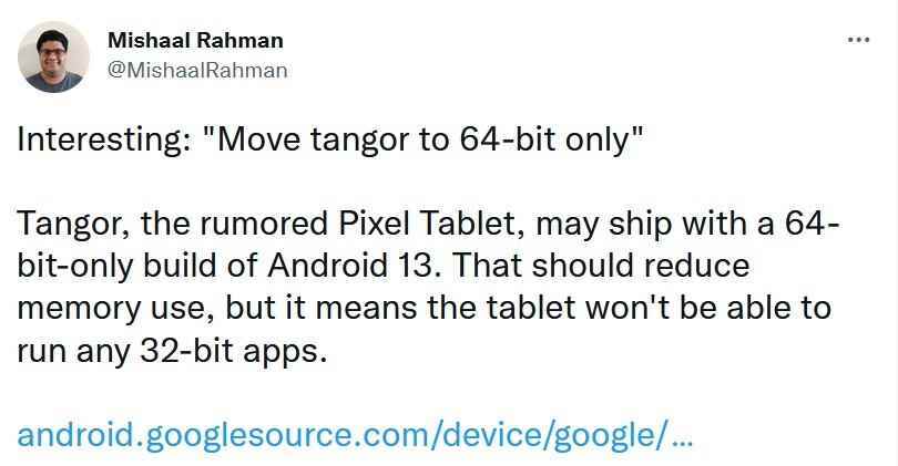 Esper'den Rahman, Google'ın taahhüdü hakkında tweet'ler - Pixel Tablet ve Android 14, 32 bit uygulamaları desteklemeyebilir