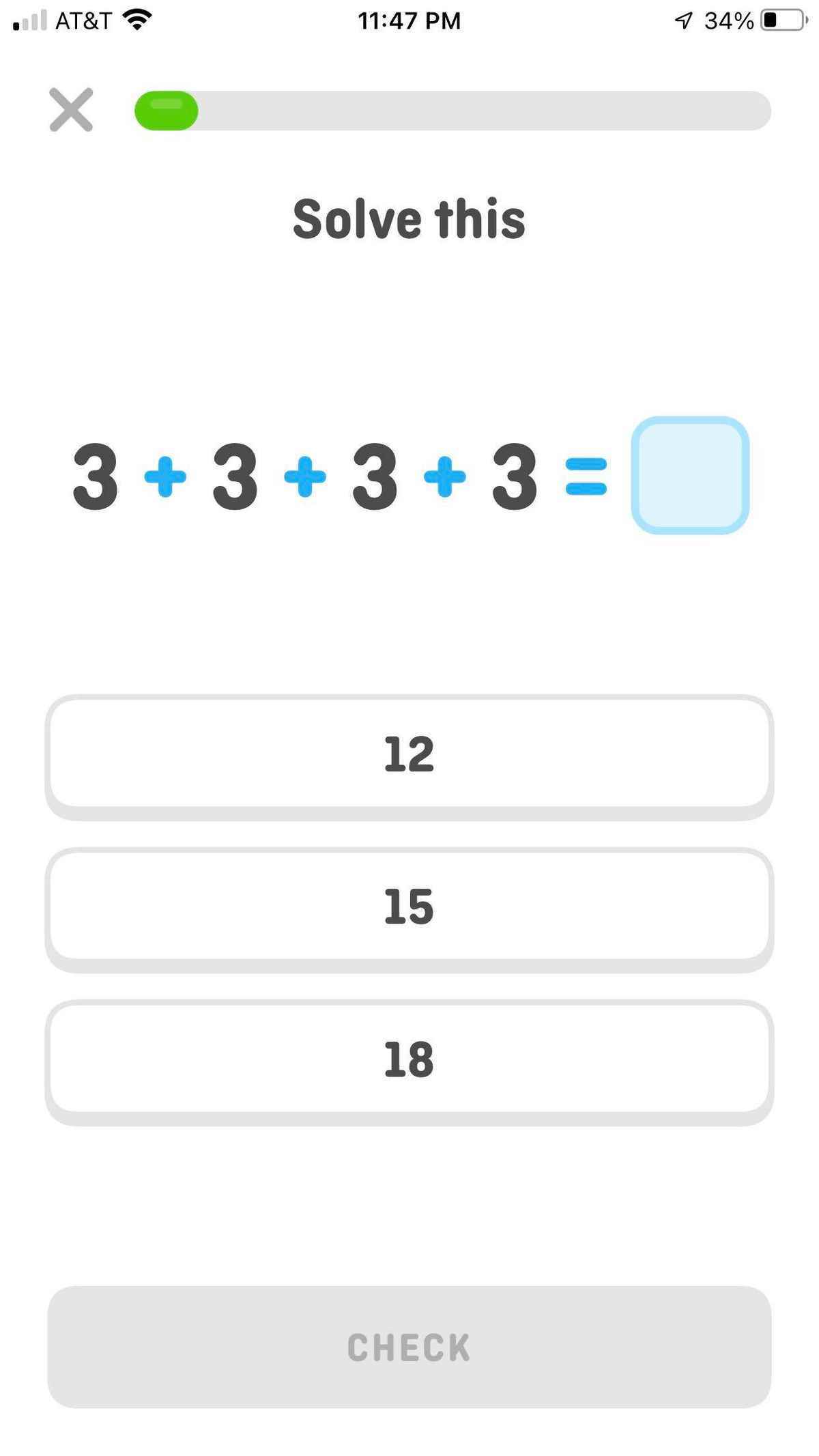 Duolingo Math'ın bir ekran görüntüsü.  Metin okur: Bunu çözün: 3 + 3 + 3 + 3 = boş.