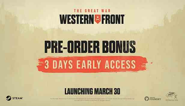 Great War Western Front Ön Sipariş Bonusu, oyunu 3 gün erken oynamanızı sağlar