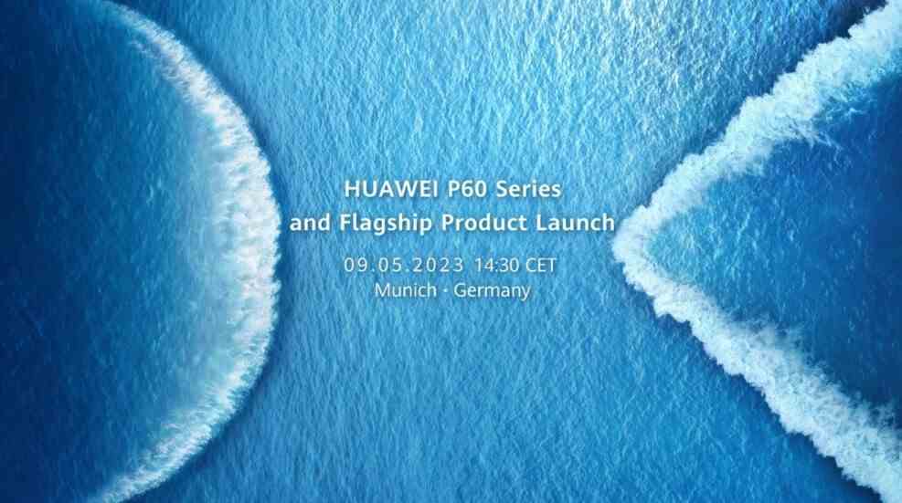 Huawei, 9 Mayıs'ta Münih'te özel bir etkinlik düzenleyecek - Huawei, uluslararası P60 Pro, Mate X3, Watch Ultimate ve daha fazlasını ne zaman tanıtacağını açıklıyor