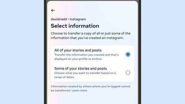 Instagram, gönderilerinizin ve hikayelerinizin bir kısmını veya tamamını aktarmanıza olanak tanır.