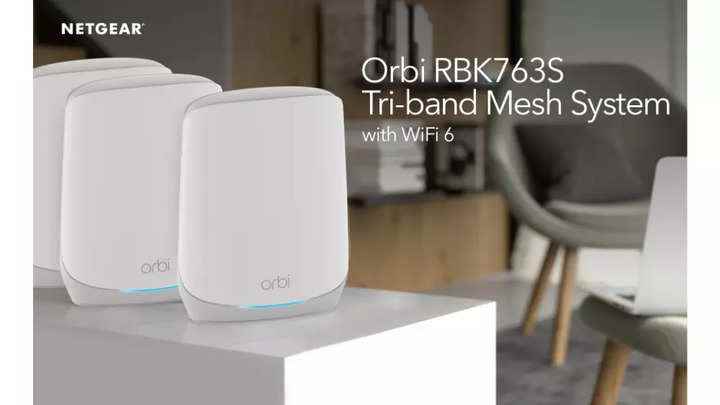 Netgear, Orbi RBK763S üç bantlı ağ sistemini piyasaya sürüyor: Ayrıntılar